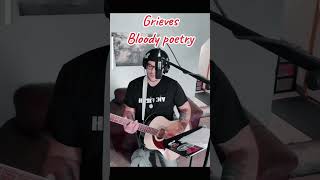 grieves rhymesayers hiphop acoustic cover bloodypoetry [upl. by Dranek58]