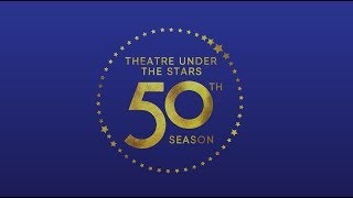 Announcing Theatre Under The Stars 50th Anniversary Season [upl. by Attikram938]