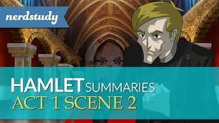 Hamlet Summary Act 1 Scene 2  Nerdstudy [upl. by Fabrianna892]