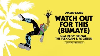 Major Lazer  Watch Out For This Bumayefeat Busy Signal The Flexican amp FS GreenVisualizer [upl. by Ludie]