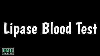 Lipase Blood Test  Causes amp Symptoms Of Low amp High Serum Lipase Levels  Pancreatic Function Test [upl. by Fernand]