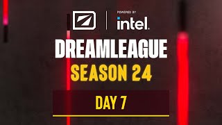 DreamLeague S24  Day 7 [upl. by Strohbehn]