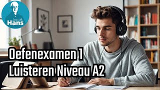 Nederlands Luisteren Oefenexamen 1 Niveau A2 [upl. by Niloc32]