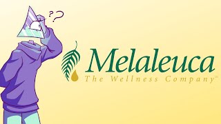 Melaleuca The Wellness Company That isnt Doing so Well Multi Level Mondays [upl. by Tedda]