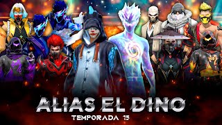 🔥ALIAS EL DINO Serie COMPLETA TEMPORADA 15 WinnerMax [upl. by Maccarthy]