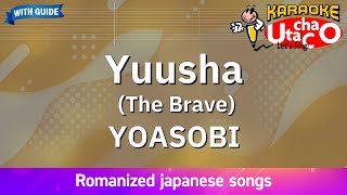 Yuusha The Brave – YOASOBI Romaji Karaoke with guide [upl. by Yzzo]