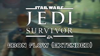 Star Wars Jedi Survivor  Ebon Flow Extended [upl. by Nnylhsa202]