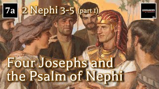 Come Follow Me  2 Nephi 35 part 1 Four Josephs and the Psalm of Nephi [upl. by Attelra]