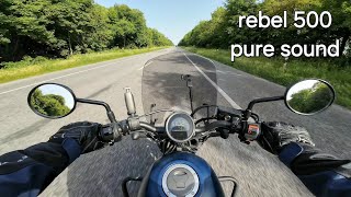 Honda rebel cmx 500 ride  pure sound exhaust [upl. by Alyce]