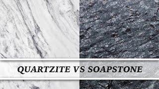 Quartzite vs Soapstone  Countertop Comparison [upl. by Somerville]