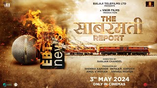 The Sabarmati Report  Teaser  Vikrant Massey Raashii Khanna Ridhi Dogra Releasing May 3 2024 [upl. by Ammon]