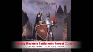 Ray Stevens  Smokey Mountain Rattlesnake Retreat Original [upl. by Beret]