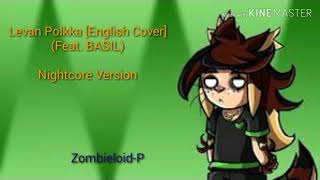 NIGHTCORE BASIL  Ievan Polkka English Cover [upl. by Wakefield671]