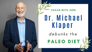 Dr Klaper debunks the Paleo Diet [upl. by Ahsinev867]