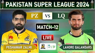 PSL LIVE  LAHORE QALANDARS vs PESHWAR ZALMI MATCH 12 LIVE COMMETARY  PZ vs LQ LIVE  PZ 9 OVERS [upl. by Allcot]