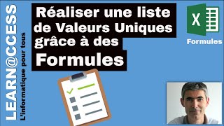 Excel  Comment réaliser une liste de Valeurs Uniques [upl. by Iveel]