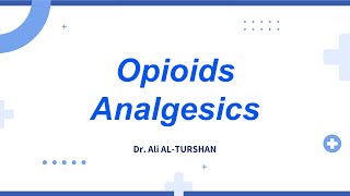 Opioid Analgesics [upl. by Glick]