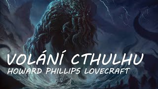 H P Lovecraft  Volání Cthulhu CZ Horor [upl. by Hailahk]