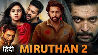 Miruthan 2 Daring Rakhwala 2 Hindi Dubbed Release Update  Jayam Ravi  August 2024 Update [upl. by Dorweiler827]