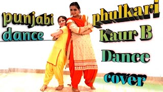 Phulkari dance cover Kaur B [upl. by Allx]