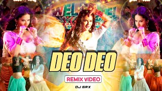 DEO DEO DISAKA DISAKA  REMIX  DJ GRX [upl. by Budworth]