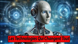 Top 10 des technologies de demain qui changeront le monde [upl. by Aimaj]