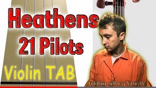 Heathens  21 Pilots  Violin  Play Along Tab Tutorial [upl. by Tan]