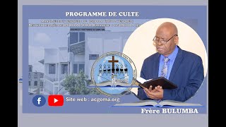 2024 11 07 Jeudi LA DÎME ET LES OFFRANDES Frère BULUMBA Assemblée Chrétienne de Goma tmk [upl. by Ula]