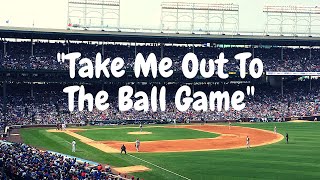 Chicago Cubs Wrigley Field Seventh Inning Stretch  Take Me Out To The Ball Game [upl. by Jared91]