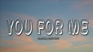 Sigala Rita Ora  You For Me Lyrics [upl. by Athallia]