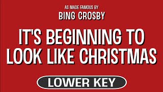 Its Beginning to Look a Lot Like Christmas Karaoke Lower Key  Bing Crosby [upl. by Kristy]