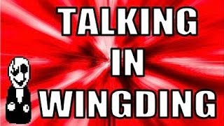 Talking in WingDing Font Turn on Captions [upl. by Zalea756]