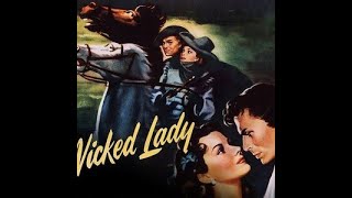 The Wicked Lady 1946 [upl. by Anin1]