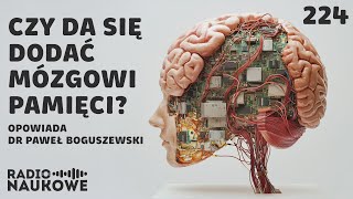 Ulepszanie ludzkiego mózgu  co już się dzieje a co się raczej nie wydarzy  dr Paweł Boguszewski [upl. by Alexandro165]