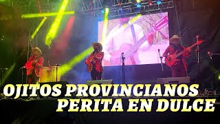 Ojitos provincianos  Perita en dulce en vivo en Abejones  Guitarras de la Sierra [upl. by Annawd]