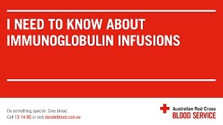 I need to know about immunoglobulin infusions [upl. by Arahsak]