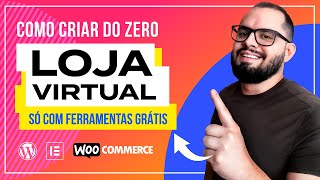 🔥Como Criar Loja Virtual com WORDPRESS WOOCOMMERCE e ELEMENTOR GRÁTIS Tutorial Completo 2022 [upl. by Suiradel]