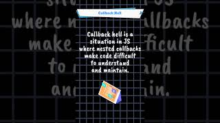 Daily Question  21  What is Callback Hell in JS  codelife dailyquestion shorts javascript [upl. by Nared530]