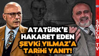 Erol Mütercimler Atatürke Beddua Eden Şevki Yılmaza Tarihe Geçecek Çok Sert Cevap [upl. by Lyram56]