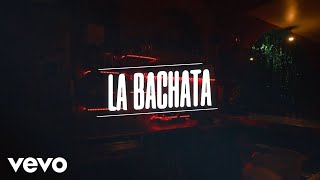 La Adictiva  La Bachata Lyrics [upl. by Idyh]