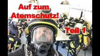 Auf zum Atemschutz Teil 1 [upl. by Leftwich217]