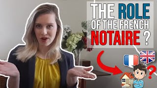 WHAT IS THE ROLE OF THE FRENCH NOTAIRE   Conseil Notarial [upl. by Orrocos]