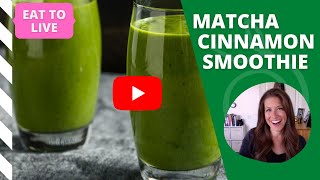 Matcha Cinnamon Bun Smoothie Recipe [upl. by Lauber691]