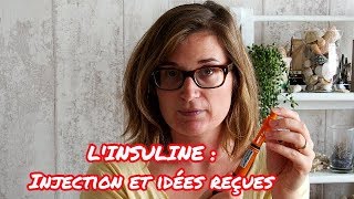 LInsuline  Injection sous cutanée amp Idées reçues [upl. by Tsan]