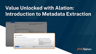 Value Unlocked with Alation Introduction to Metadata Extraction [upl. by Benedix282]