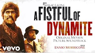 Ennio Morricone  A Fistful of Dynamite  Giù la Testa Original Soundtrack HQ [upl. by Rebak]