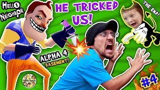 HELLO NEIGHBOR  BACK STABBER Alpha 4 Basement Trolls Trick FGTEEV Pt 4 The End Finale  Bendy Ink [upl. by Ateiluj]