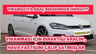 Mersin’de aracını yıkamaya bıraktı Yıkamacı hava yastığını çalıp satmış MERSİN TARCANLAR EKSPERTİZ [upl. by Bronwen]