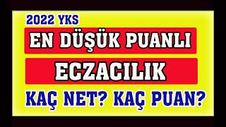 en düşük puanlı eczacılık kaç net kaç puan 2022 [upl. by Inanaup]