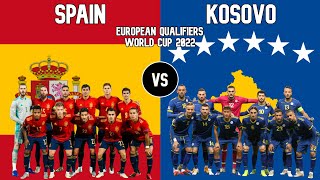 Spain vs Kosovo Football National Teams 2021 [upl. by Shargel]